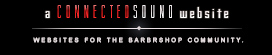 Connected Sound - Websites for the Barbershop Community